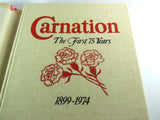 Vintage Book Carnation - The First 75 Years Hardcover - Attic and Barn Treasures
