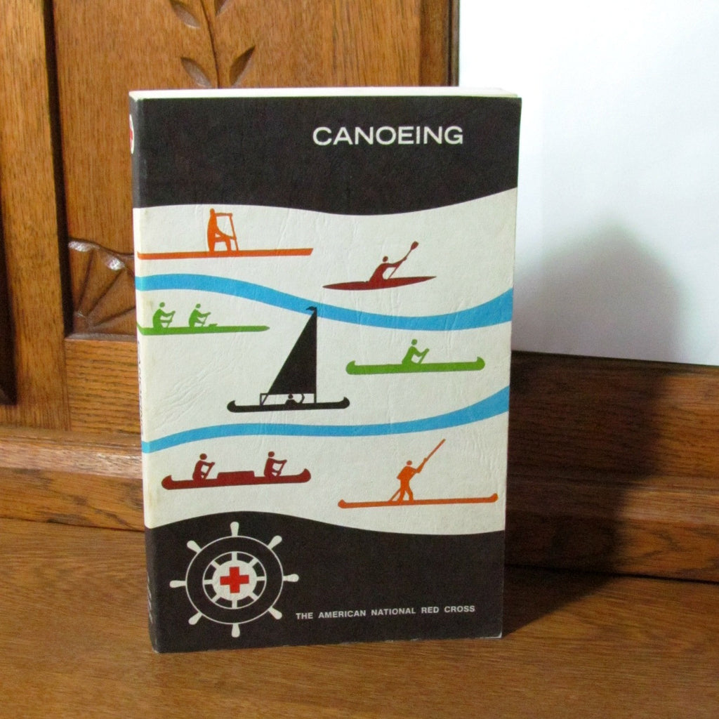 Vintage 1977 Canoeing Book by The American Red Cross - Attic and Barn Treasures