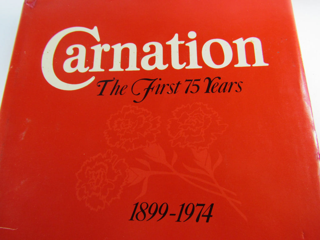 Vintage Book Carnation - The First 75 Years Hardcover - Attic and Barn Treasures